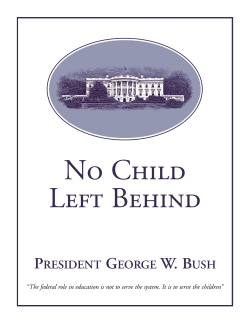 No Child Left Behind.