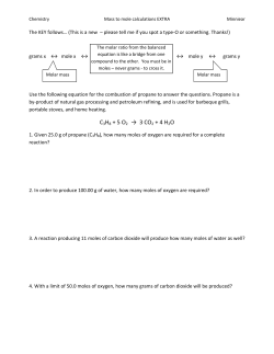 C3H8 + 5 O2 &rarr; 3 CO2 + 4 H2O