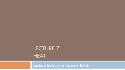 LECTURE 7 HEAT