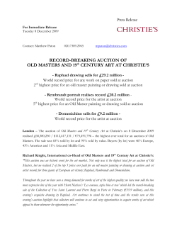 PRESS RELEASE Sir Joshua Reynolds said of Raphael