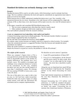 The Damage done by Standard Deviation