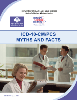 ICD-10-CM/PCS Myths and Facts Fact Sheet