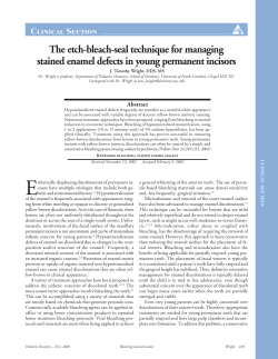 The etch-bleach-seal technique for managing stained enamel