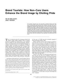 Brand Tourists: How Non&ndash;Core Users Enhance the Brand Image by