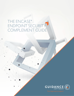 THE ENCASE&reg; ENDPOINT SECURITY COMPLEMENT GUIDE