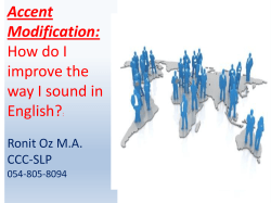 Accent Modification: How do I improve the way I sound in English?: