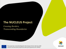 The NUCLEUS Project: Crossing borders, transcending boundaries