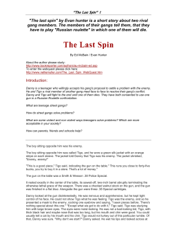 "The last spin" by Evan hunter is a short story about two rival gang