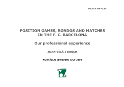 POSITION GAMES, RONDOS AND MATCHES IN