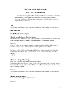 1 FOLK 3601: English Material Culture TENTATIVE COURSE