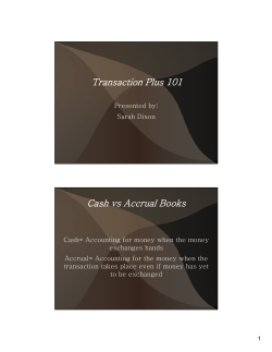 Transaction Plus 101 Cash vs Accrual Books