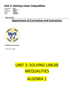 UNIT 3: SOLVING LINEAR INEQUALITIES ALGEBRA 1
