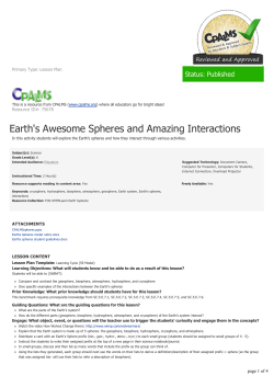 Earth`s Awesome Spheres and Amazing Interactions