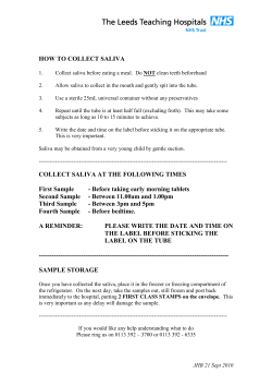 HOW TO COLLECT SALIVA COLLECT SALIVA AT THE