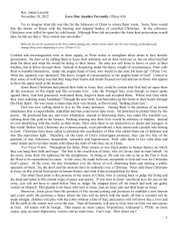 1 Rev. James Lincoln November 18, 2012 Love One Another Fervently