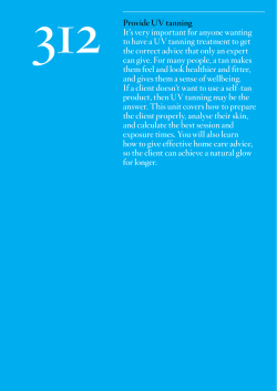 Provide UV tanning It`s very important for anyone