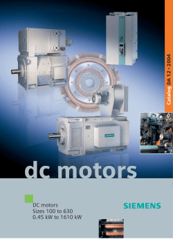 DC motors Sizes 100 to 630 0.45 kW to 1610 kW