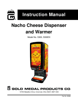 Instruction Manual Nacho Cheese Dispenser and Warmer