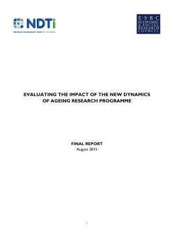 Evaluating the impact of the New Dynamics of Ageing