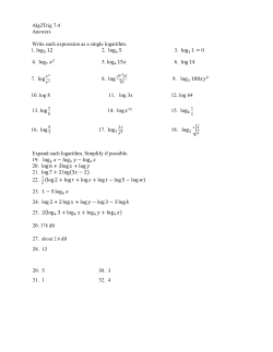Alg2Trig 7.4 Answers Write each expression as a single logarithm. 1