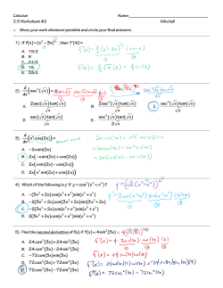 f(x) (x 3x) = − d sec ( x) dx = 2sec( x)tan( x) x 2sec ( x)tan( x) x sec ( x