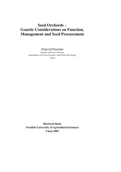 Seed Orchards – Genetic Considerations on Function
