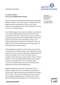Information for the press The Aachen cathedral Germany`s first