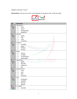 1 English Antonyms Test 07 Instructions: Choose the word is most