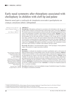 Early nasal symmetry after rhinoplasty associated with cheiloplasty