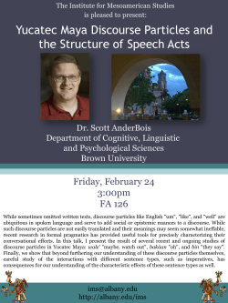 Yucatec Maya Discourse Particles and the Structure of Speech Acts