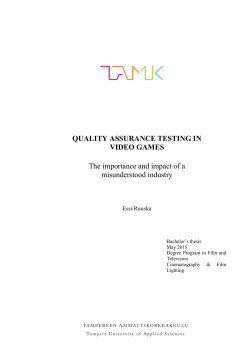 QUALITY ASSURANCE TESTING IN VIDEO GAMES The