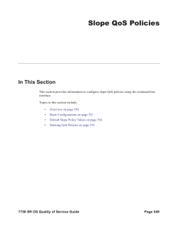 Slope QoS Policies on page 549