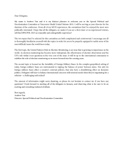 Dear Delegates, My name is Andrew Tsai and it is my distinct