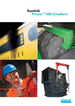 Sandvik Prisec&trade; HSI Crushers - Sandvik Mining and Construction