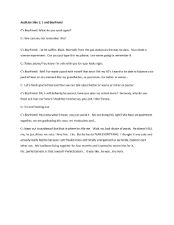 Audition Side 1: C and Boyfriend C`s Boyfriend: What do you want