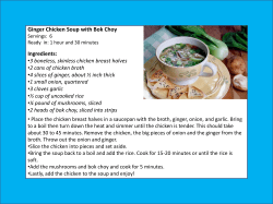 Ginger Chicken Soup with Bok Choy Ingredients: &bull;3 boneless