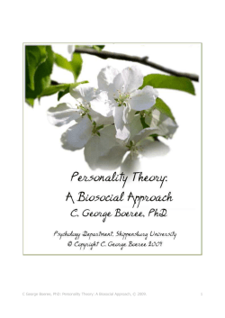 C George Boeree, PhD: Personality Theory: A Biosocial Approach