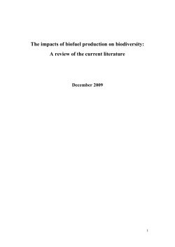 The impacts of biofuel production on biodiversity