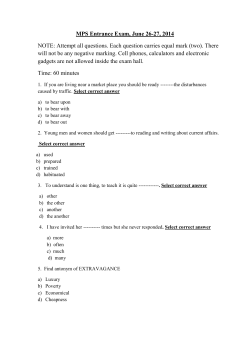 MPS Entrance Exam, June 26-27, 2014 NOTE: Attempt all questions