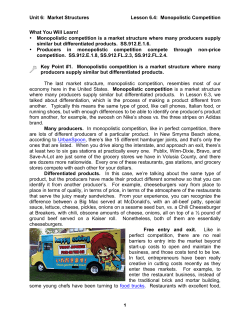 Unit 6: Market Structures Lesson 6.4: Monopolistic Competition 1