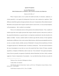Against Preemption 1 Roderick M. Hills, Jr.* When Congress enacts