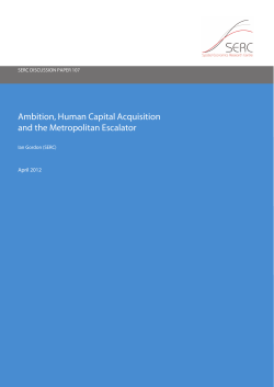 Ambition, Human Capital Acquisition and the Metropolitan Escalator