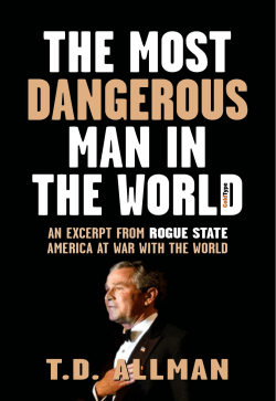 THE MOST DANGEROUS MAN IN THE WORLD