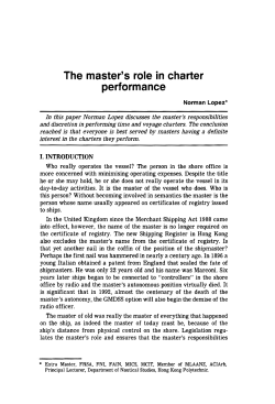 The master`s role in charter performance