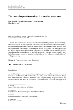 The value of reputation on eBay: A controlled experiment