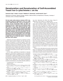 Denaturation and Renaturation of Self-Assembled Yeast