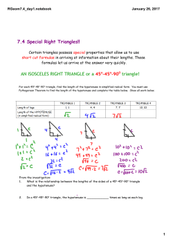 7.4 Special Right Triangles!! AN ISOSCELES RIGHT TRIANGLE or a
