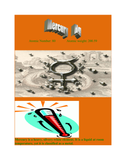 Atomic Number: 80 Atomic weight: 200.59 Mercury is a heavy