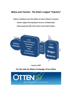 Maine and Tourism: The State`s Largest &ldquo;Industry&rdquo;