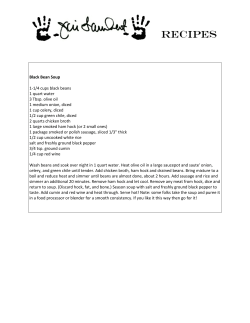 Black Bean Soup 1-1/4 cups black beans 1 quart water 3 Tbsp. olive